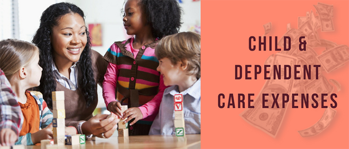 Child and Dependent Care Expenses