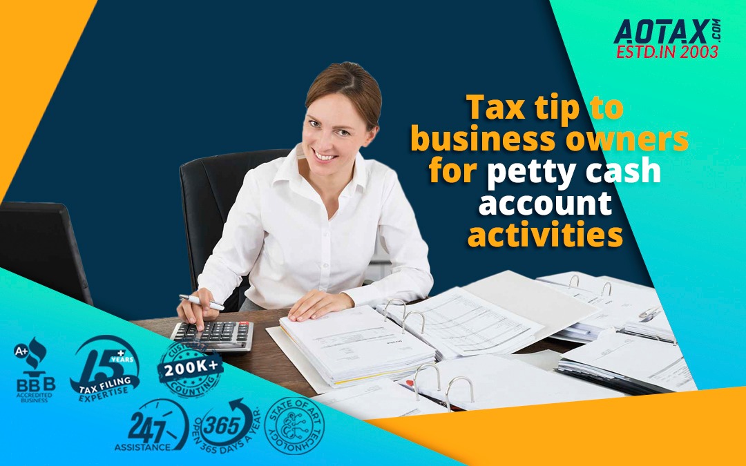Tax tip to business owners for petty cash account activities