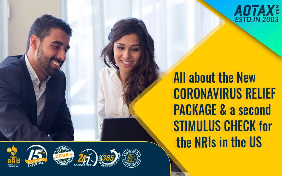 All about the New Coronavirus relief package and a second stimulus check for the NRIs in the US