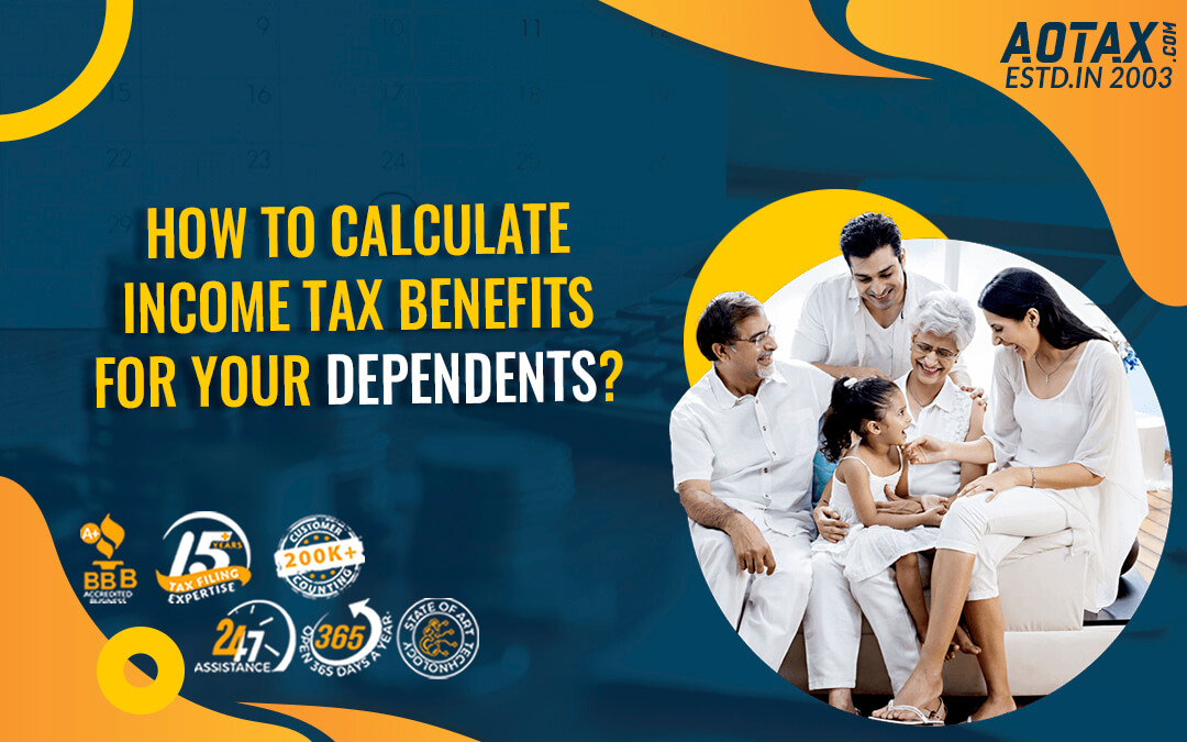 How to calculate Income Tax Benefits for your dependents How to calculate Income Tax Benefits for your dependents